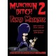 Munchkin Bites! 2 - Pants Macabre