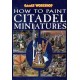 60-01-60 HOW TO PAINT CITADEL MINIATURES ENGLISH