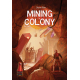 Mining Colony