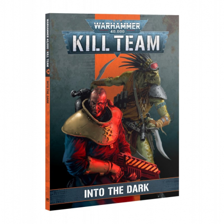 97-02-60 KILL TEAM CODEX: INTO THE DARK (ENGLISH)