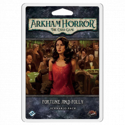 Arkham Horror LCG: Fortune and Folly Scenario Pack