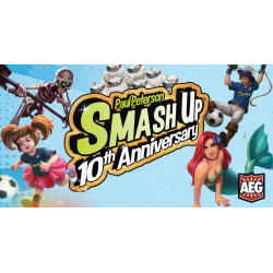 Smash Up: 10th Anniversary