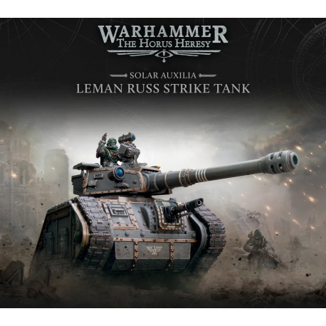 SOLAR AUXILIA LEMAN RUSS STRIKE TANK