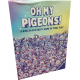 OH MY PIGEONS! - Caixa Danificada
