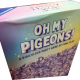 OH MY PIGEONS! - Caixa Danificada