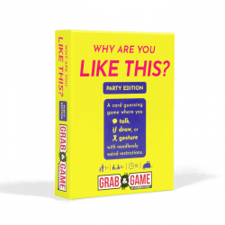 Why Are You Like This Party - Grab & Game EN